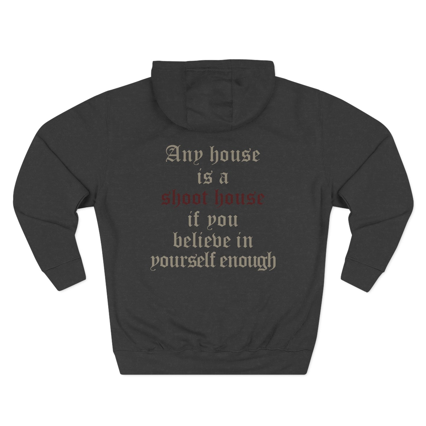 Shoot House Hoodie