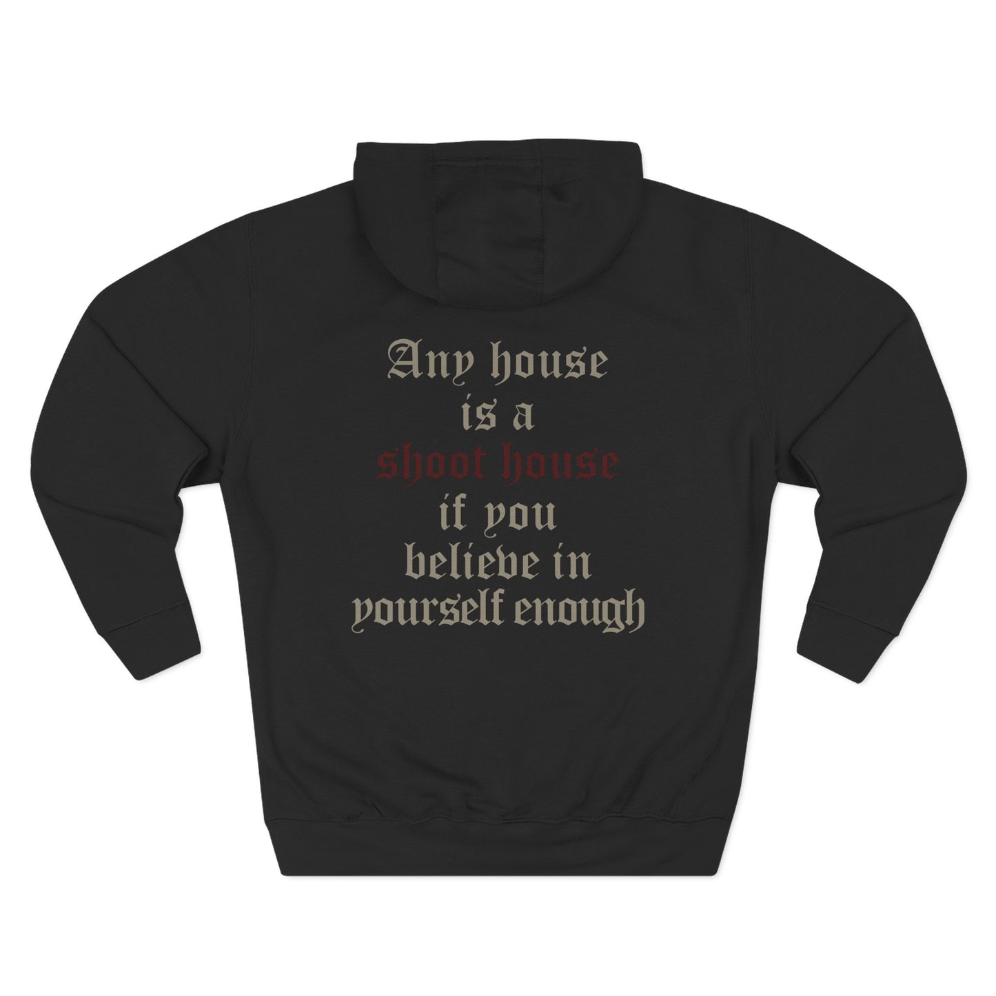 Shoot House Hoodie