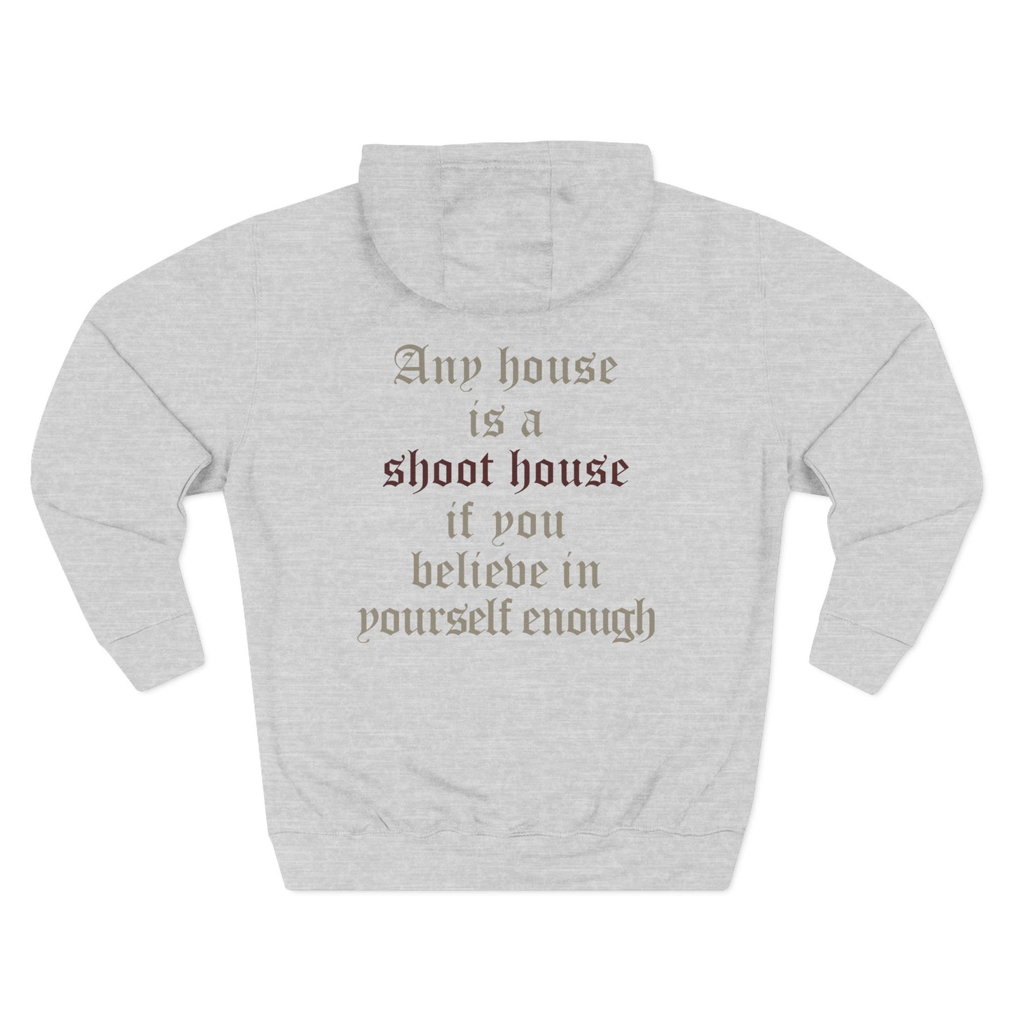 Shoot House Hoodie
